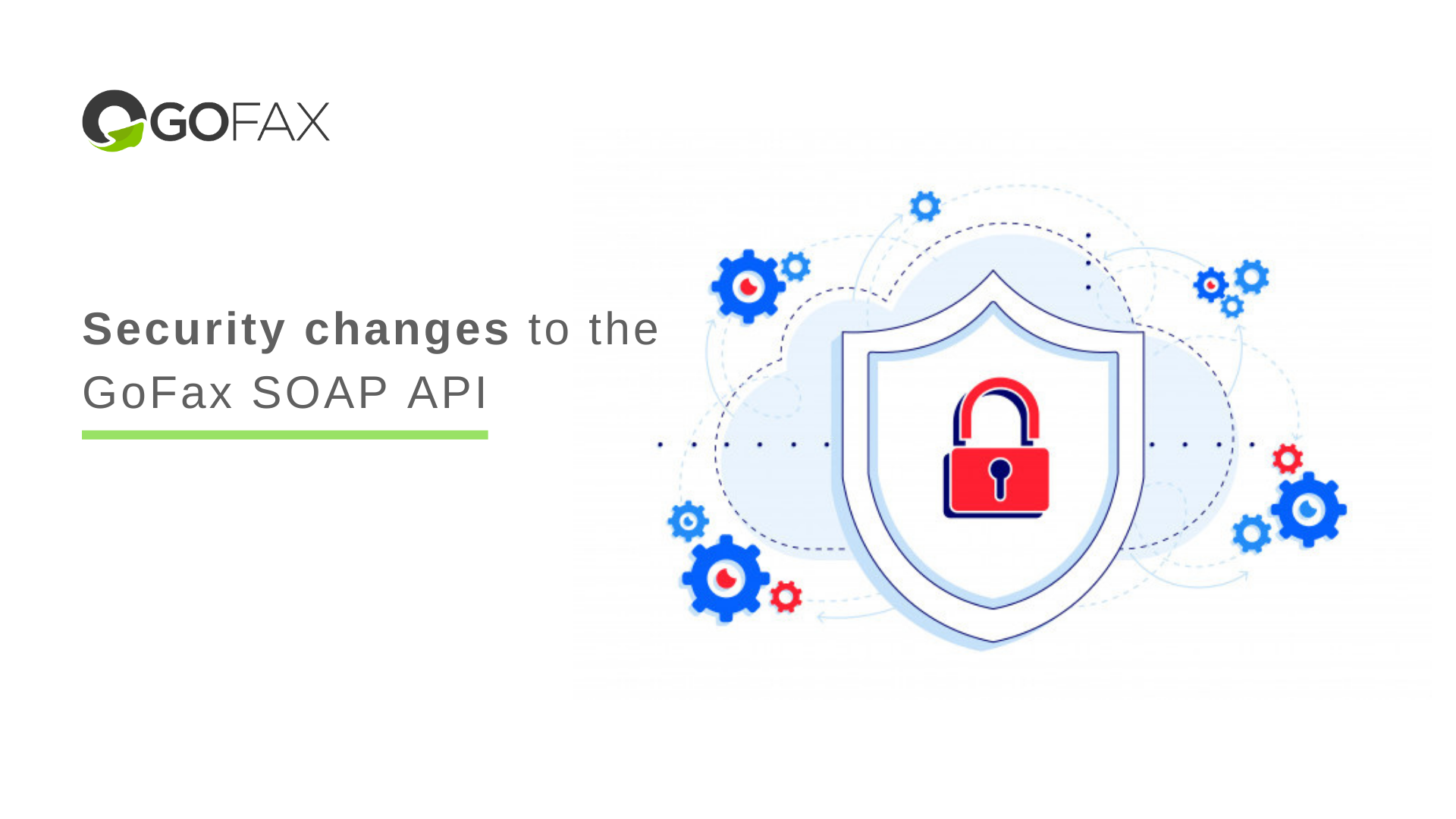 security-changes-gofax-soap-api
